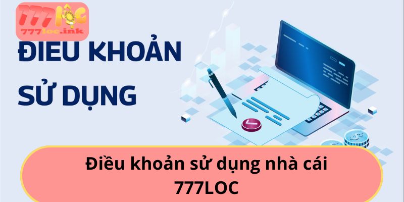 Điều khoản sử dụng 777LOC 